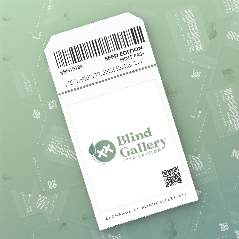 Blind Gallery Mint Pass (Seed Edition) #463