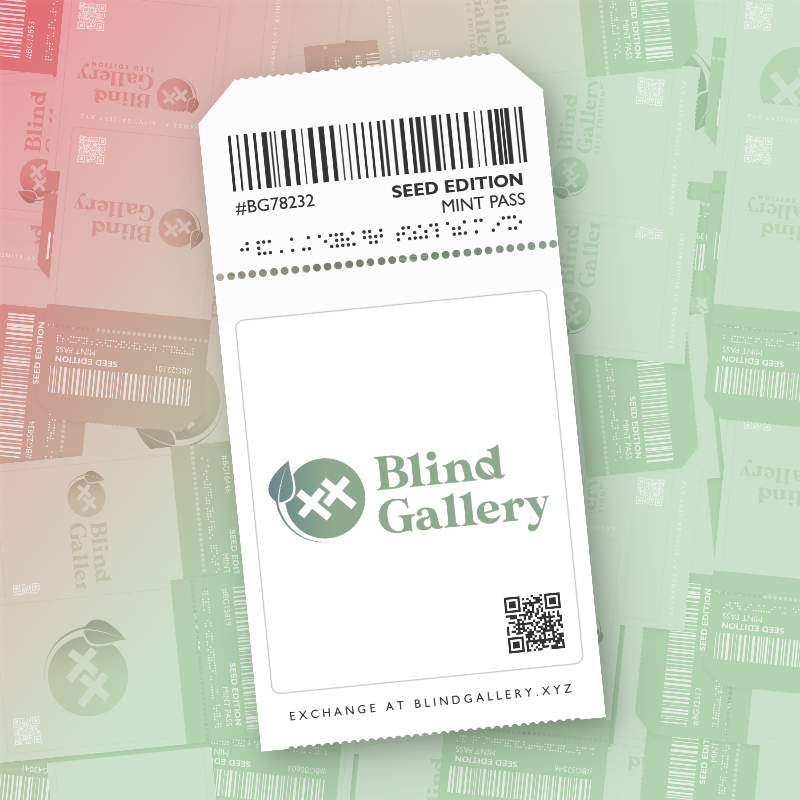 Blind Gallery Mint Pass (Seed Edition) #492