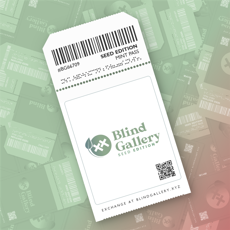 Blind Gallery Mint Pass (Seed Edition) #701