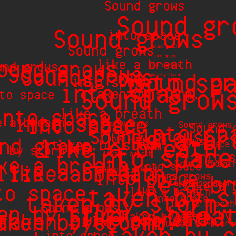 SOUND GROWS INTO SPACE #97