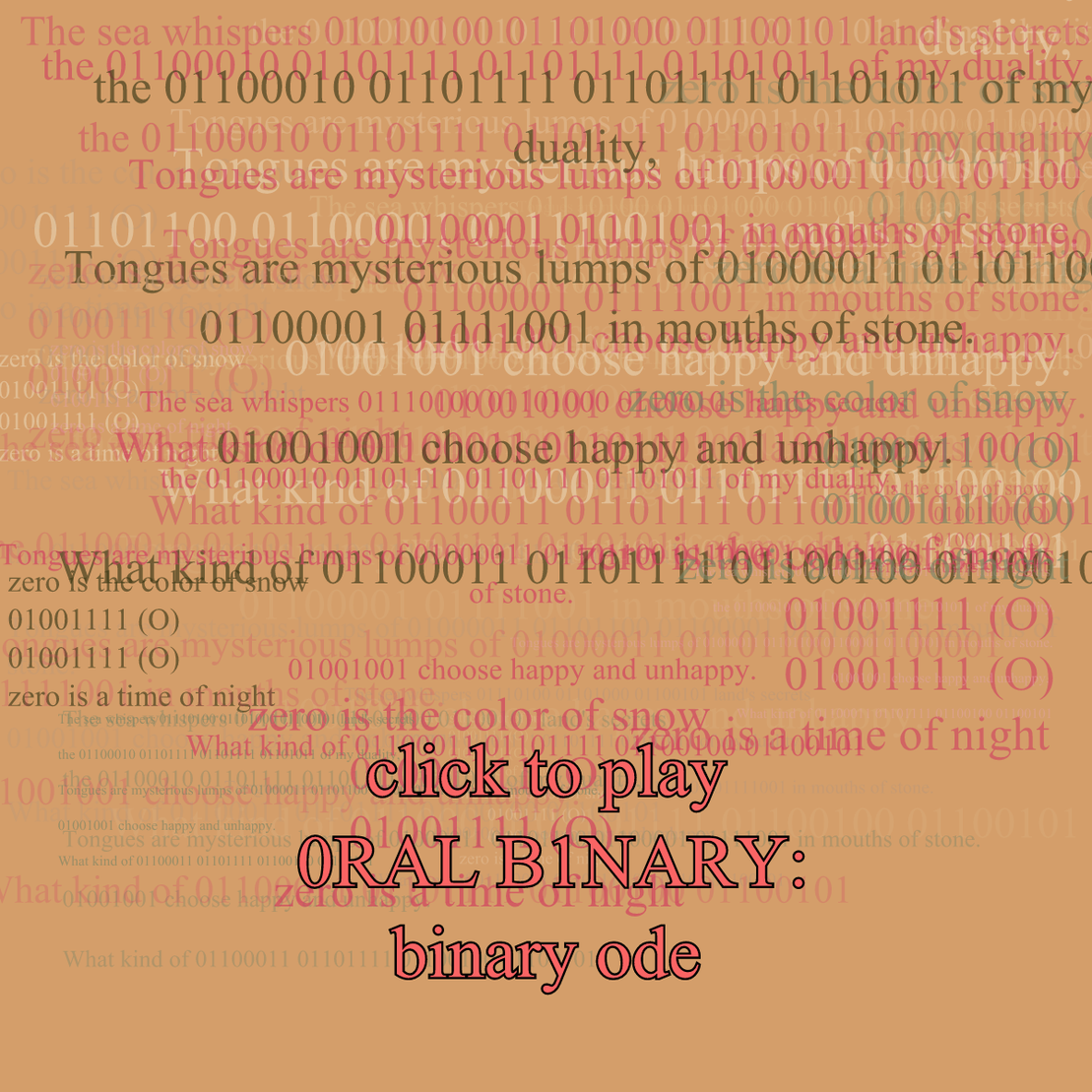 0RAL B1NARY: “BINARY ODE” #297