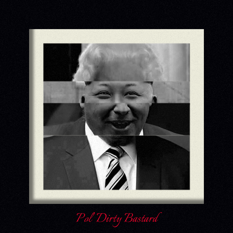 Pol'Dirty Bastard #22